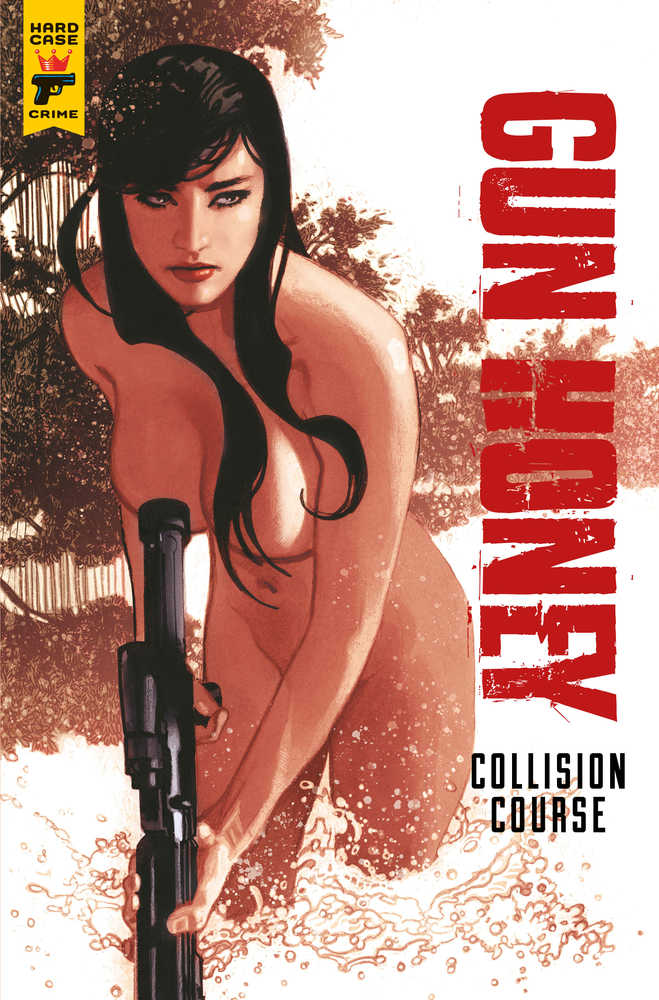 Gun Honey Collision Course #1 Sdcc Exclusive Foil Adam Hughes (Mature)