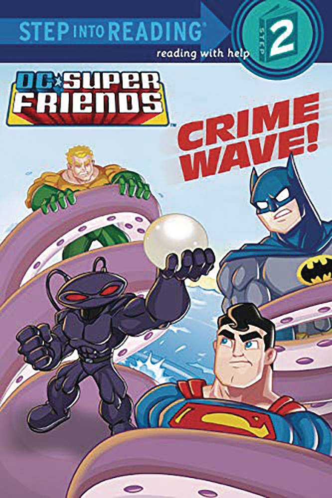 The One Stop Shop Comics & Games Dc Super Friends Crime Wave Sc (C: 0-1-0) (01/04/2023) RANDOM HOUSE BOOKS YOUNG READE