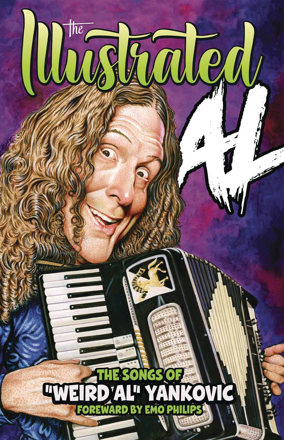 The One Stop Shop Comics & Games Illustrated Al Songs Of Weird Al Yankovic Hc (Mr) (C: 0-1-2) (11/23/2022) Z2 COMICS