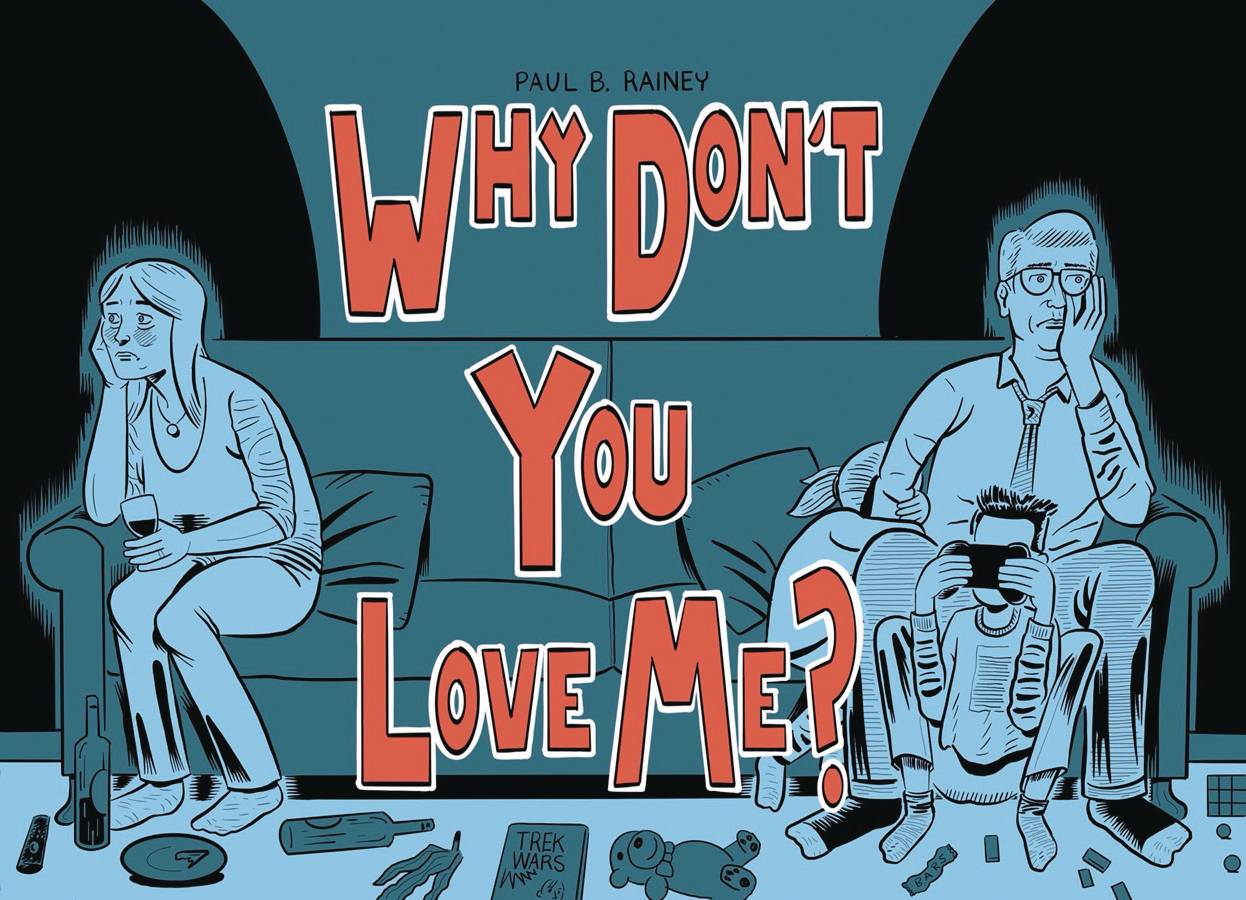 The One Stop Shop Comics & Games Why Dont You Love Me Gn (Mr) (C: 0-1-1) (01/25/2023) DRAWN & QUARTERLY