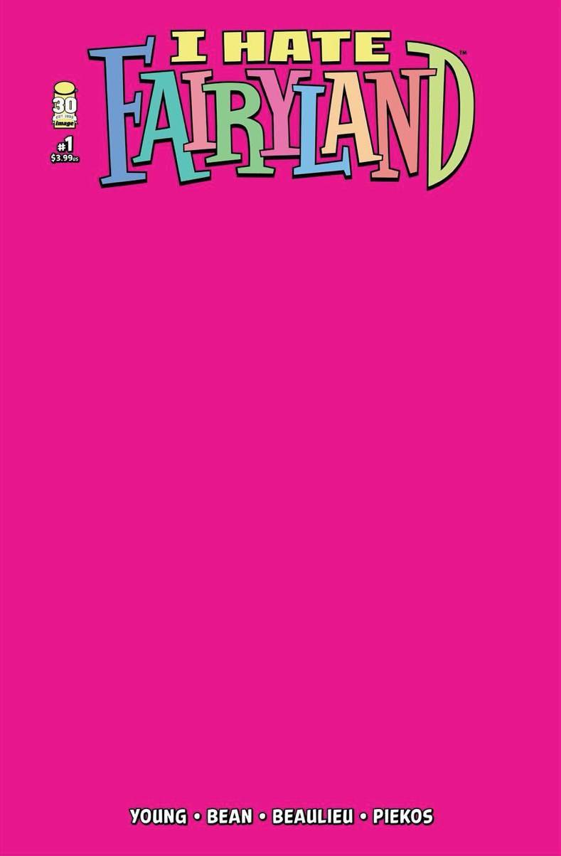 The One Stop Shop Comics & Games I Hate Fairyland #1 Cvr H Blank (Mr) (11/16/2022) IMAGE COMICS
